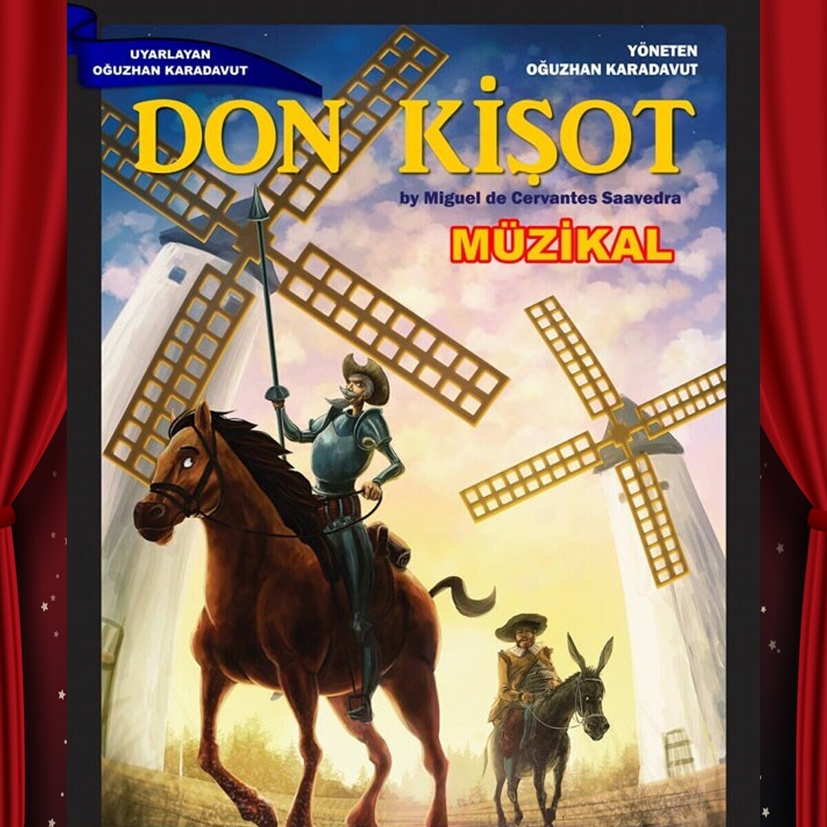Dünyaca Ünlü Kahraman 'Don Kişot Müzikali' Tiyatro Bileti