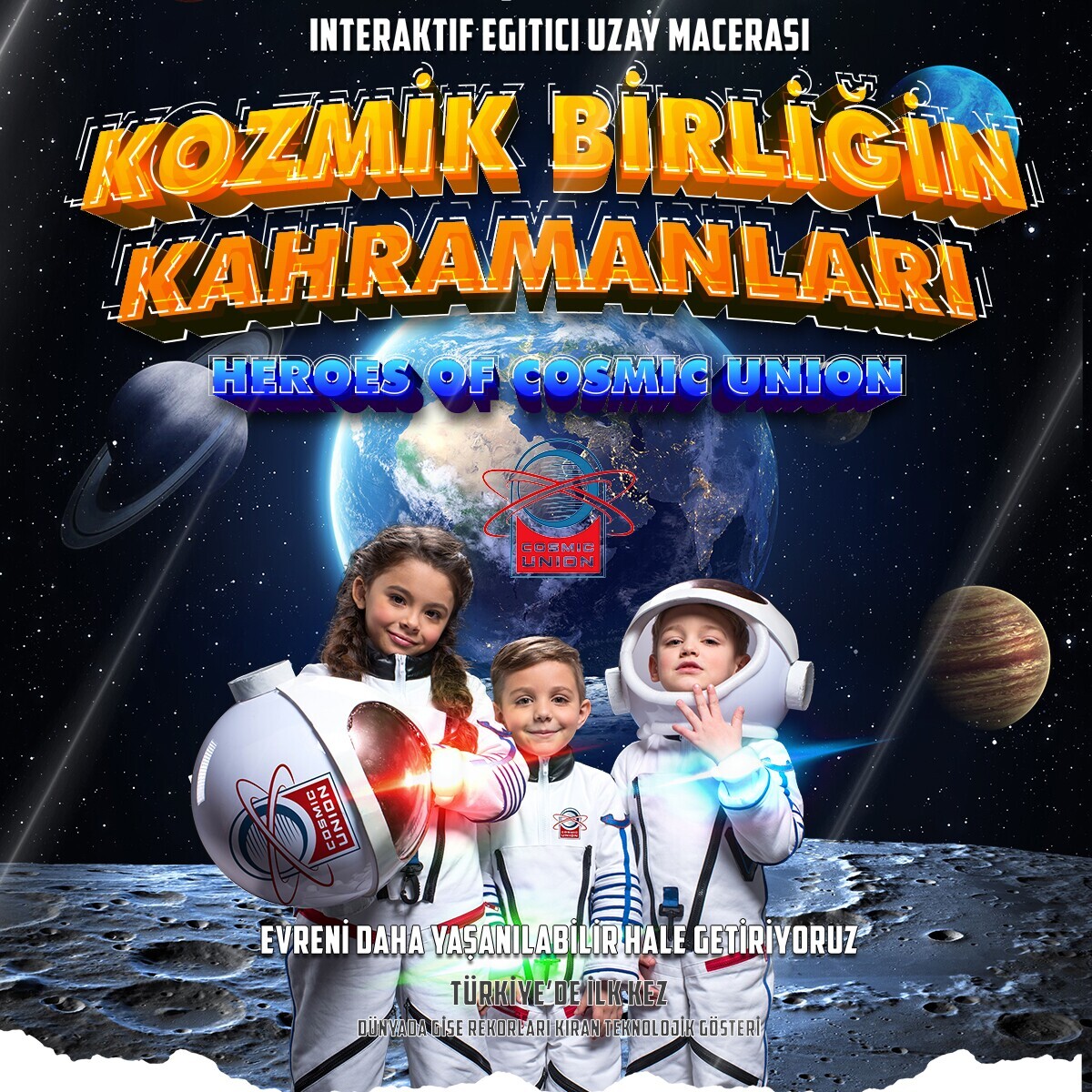 'Kozmik Birliğin Kahramanları' Çocuk Tiyatro Bileti