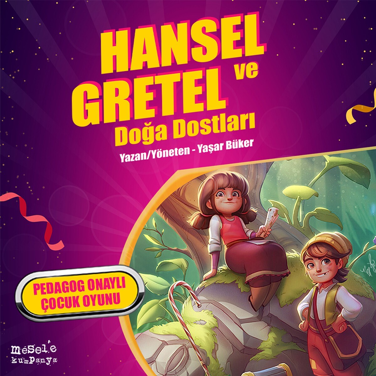 'Hansel ve Gretel Doğa Dostları' Çocuk Tiyatro Bileti
