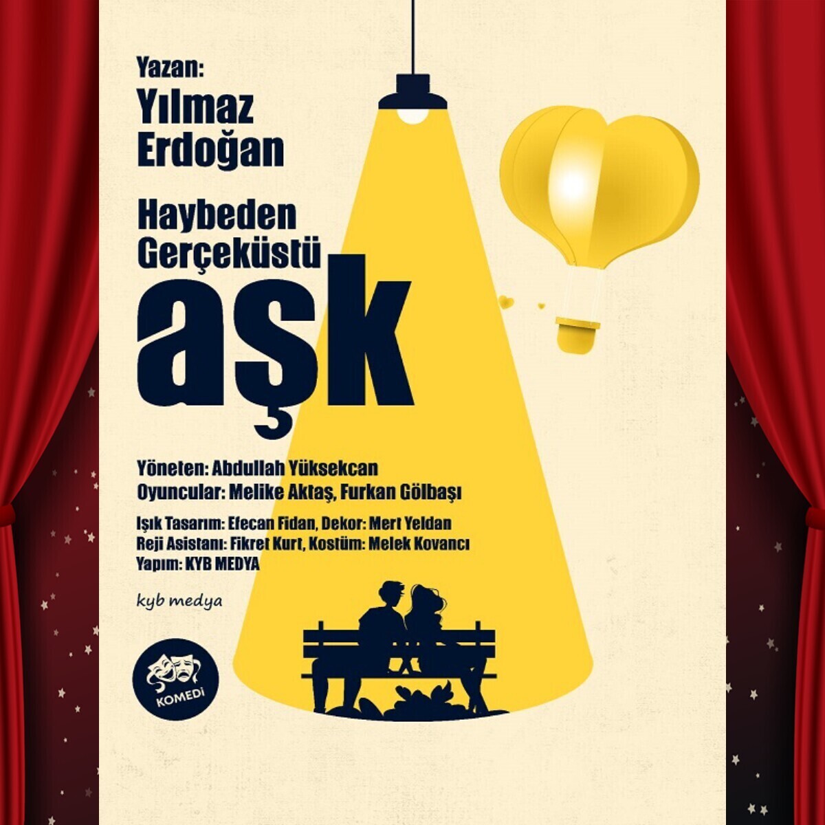 Yılmaz Erdoğan'ın Kitabından Uyarlanan 'Haybeden Gerçeküstü Aşk' Tiyatro Bileti