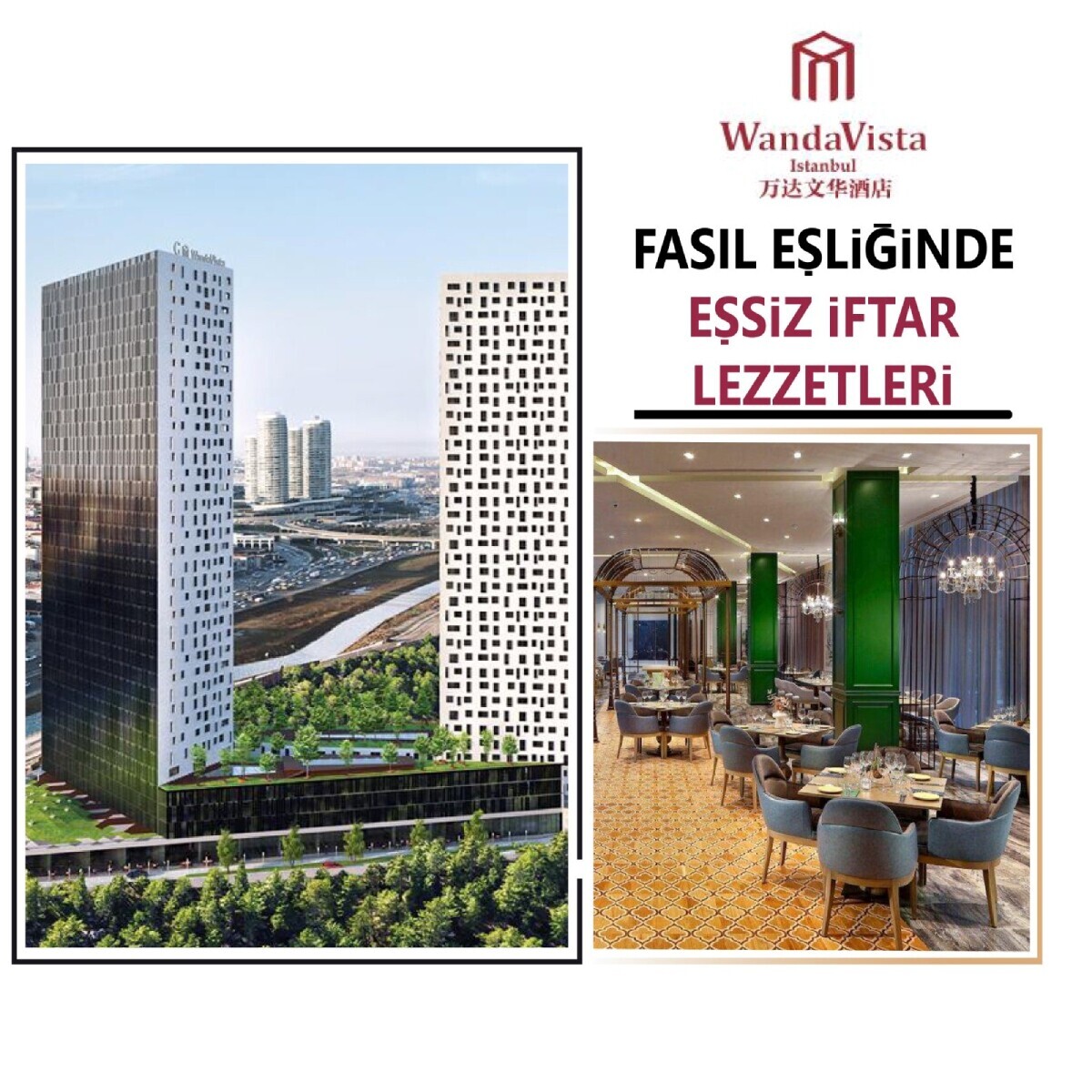 Wanda Vista İstanbul Hotel’de Canlı Fasıl Eşliğinde Unutulmaz İftar Lezzetleri