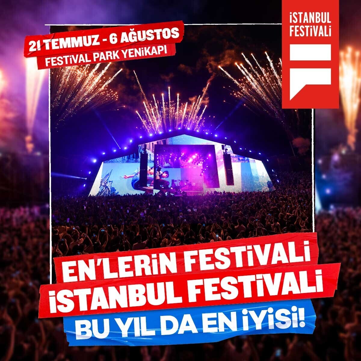 21 Temmuz Cuma Yıldız Tilbe, Burak Yeter Konseri ve Onlarca Aktivite Dahil İstanbul Festivali Giriş Bileti