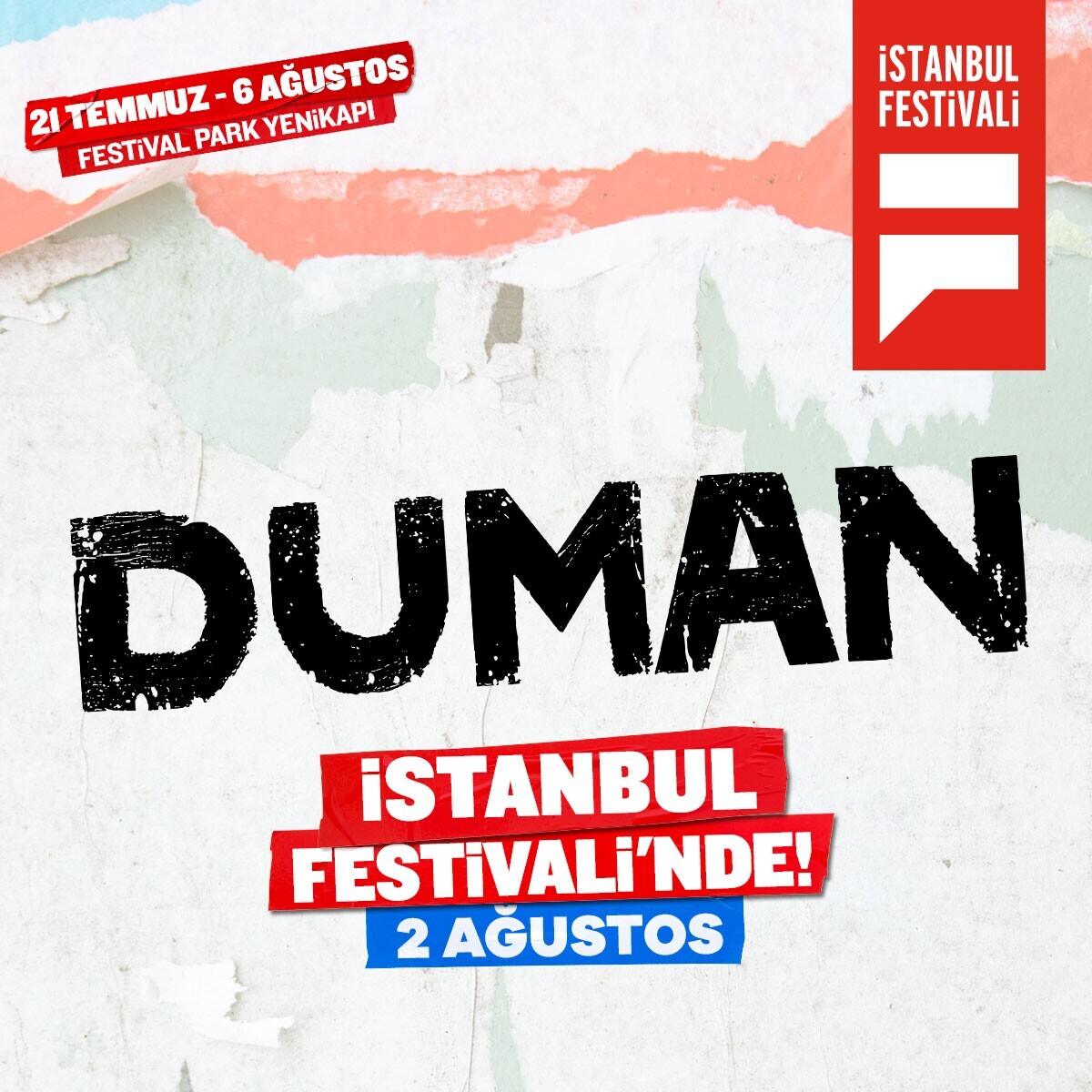 2 Ağustos Çarşamba Duman Konseri ve Onlarca Aktivite Dahil İstanbul Festivali Giriş Bileti