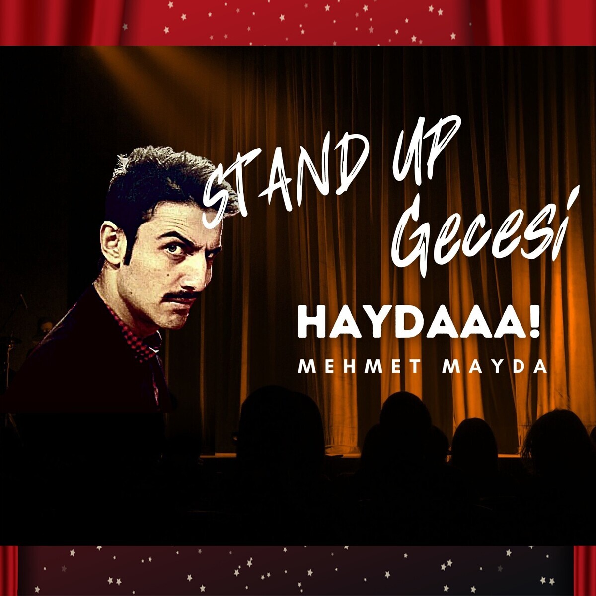 'Haydaaa Mehmet Mayda' Tiyatro Bileti