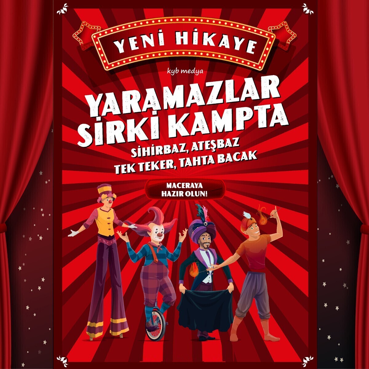'Yaramazlar Sirki Kampta' Çocuk Tiyatro Bileti