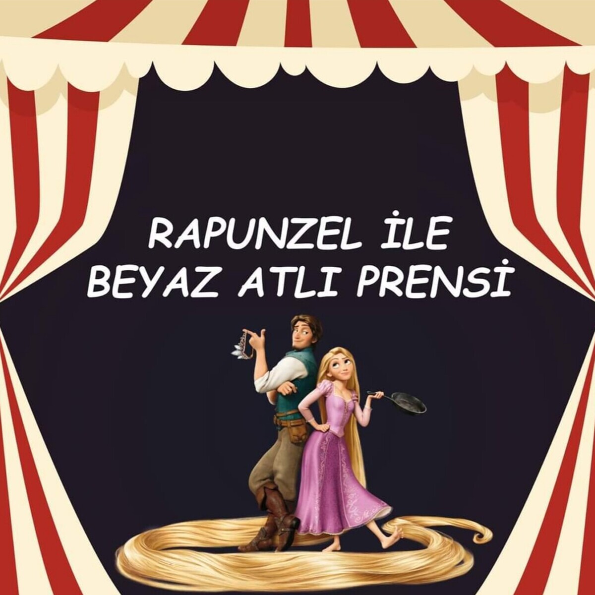 Eğlence Dolu 'Rapunzel ile Beyaz Atlı Prensi' Tiyatro Oyununa Bilet
