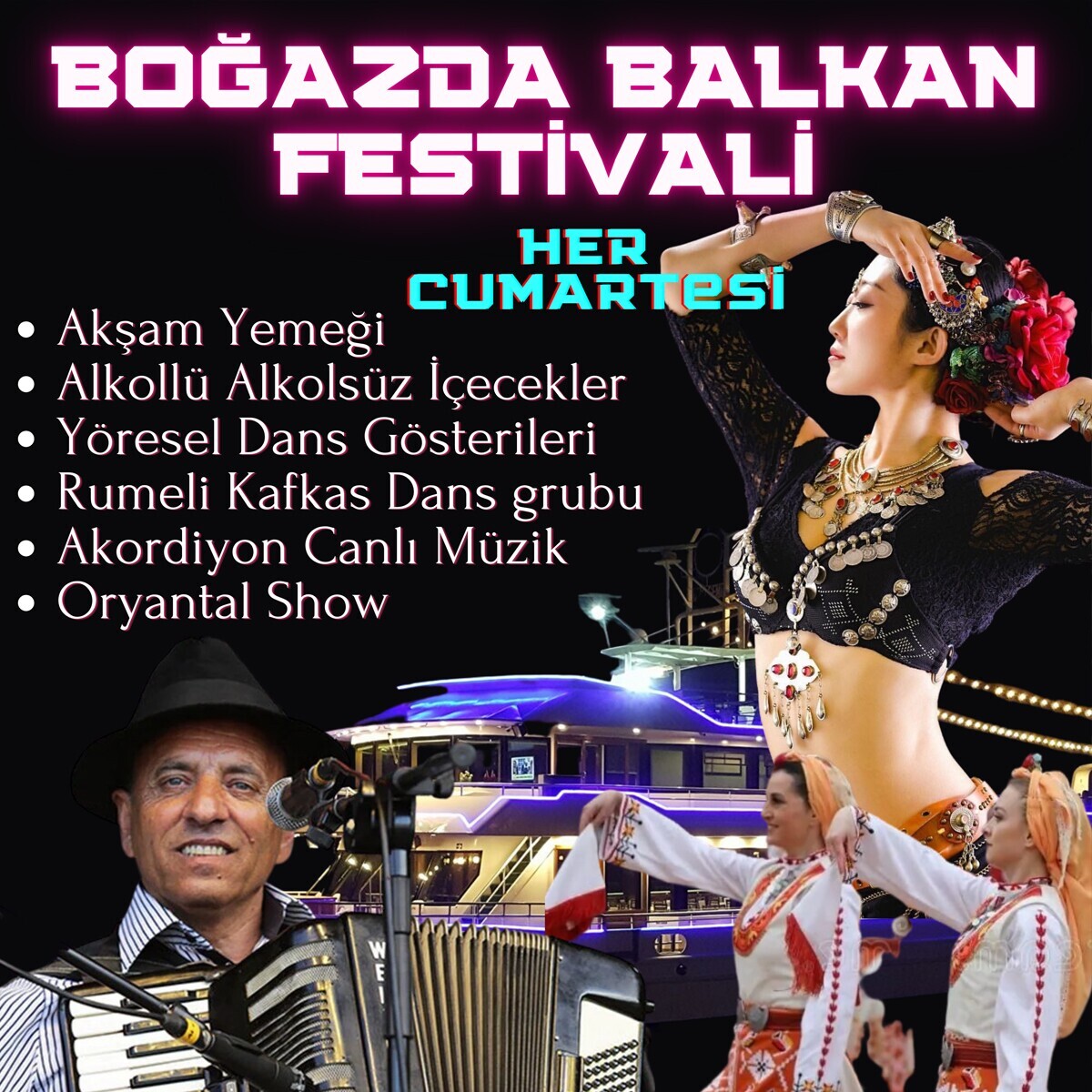 HER CUMARTESİ Bosphorus Organization ile Akordeon Virtüözü Ciguli Anısına Boğazda Rumeli Balkan Gecesi Müzik Festivali
