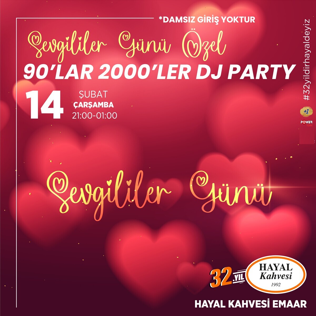 14 Şubat Sevgililer Günü 90'lar & 2000'ler DJ Party Hayal Kahvesi Emaar Konser Bileti