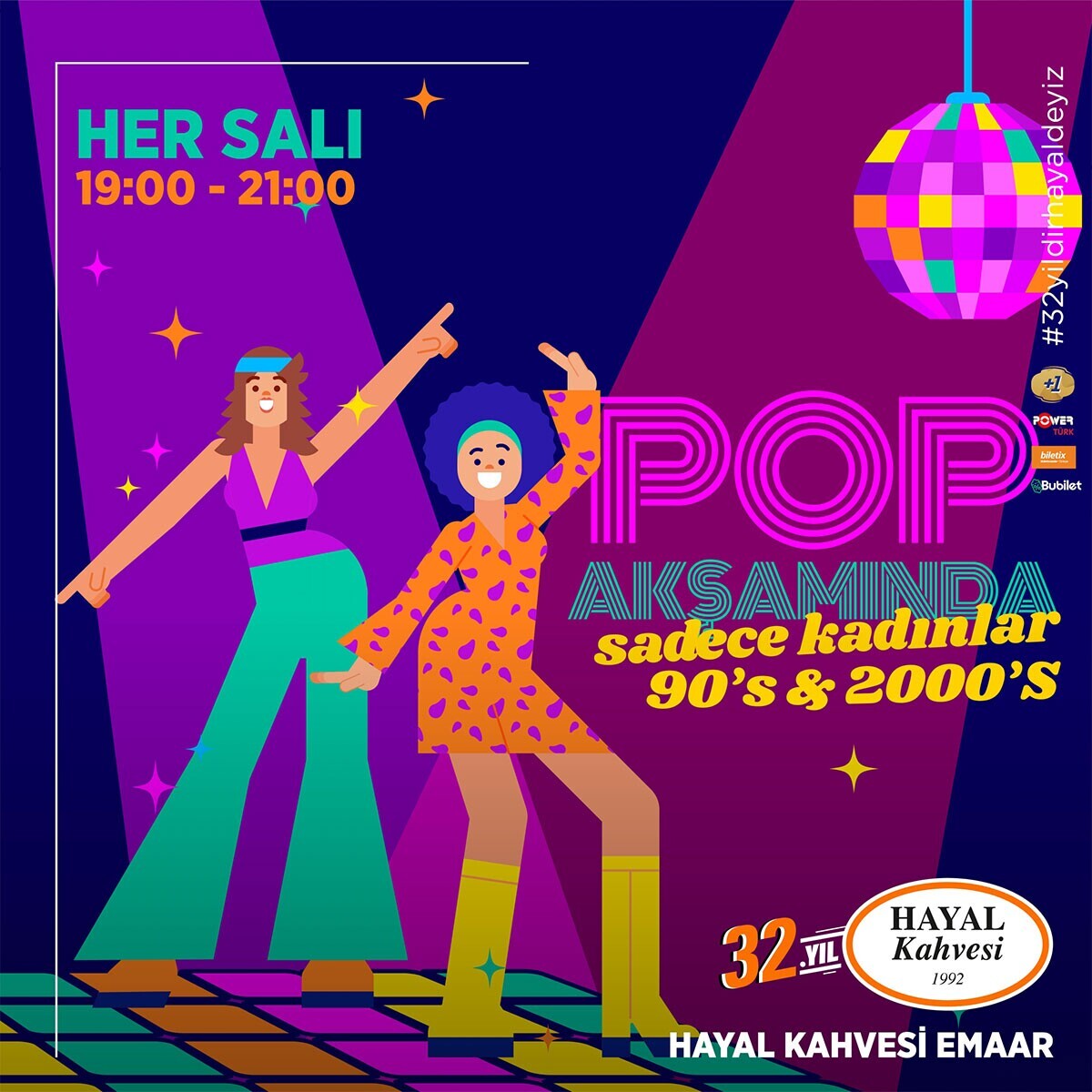 Kız Kıza Eğlence 90'lar & 2000'ler DJ Party Hayal Kahvesi Emaar Konser