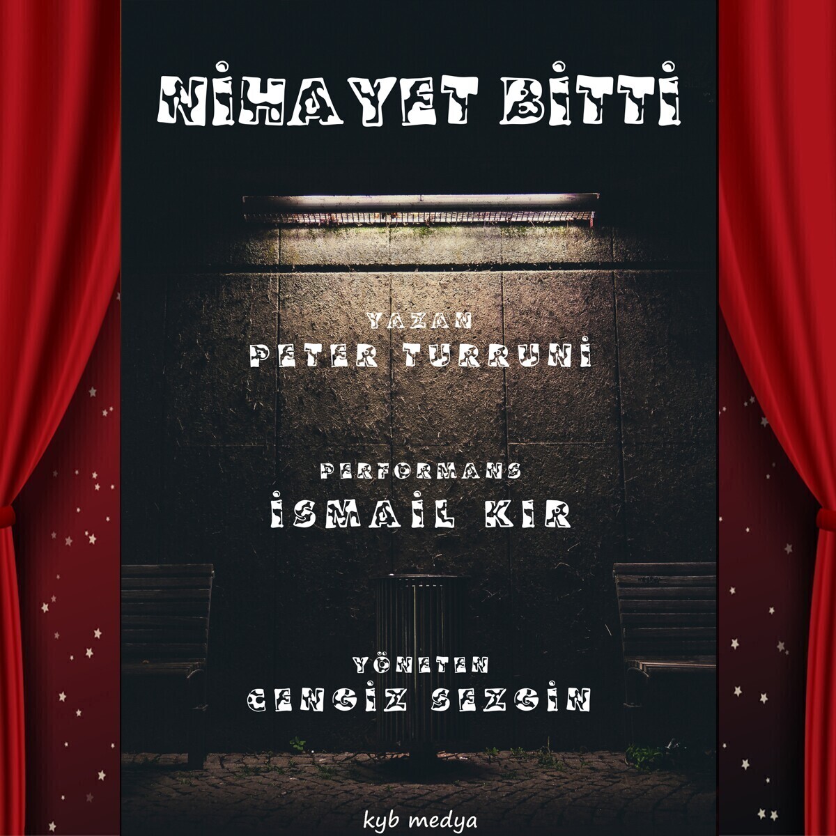 'Nihayet Bitti' Tiyatro Bileti