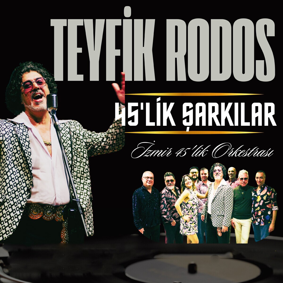 26 Mayıs Teyfik Rodos 45'lik Şarkılar Konser Bileti