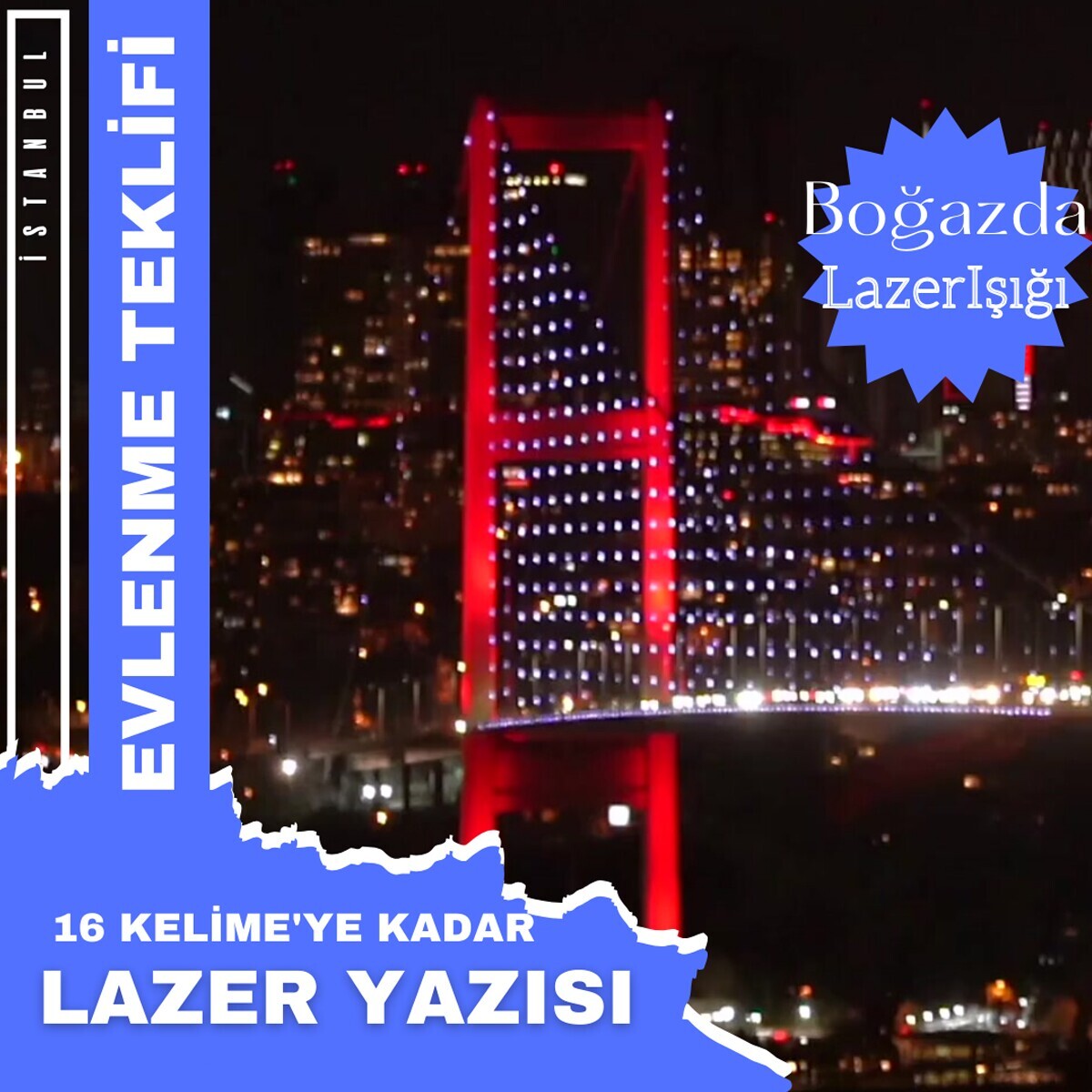 Bosphorus Organization’dan İstanbul Boğazında Sevdiklerinize Özel Sürpriz Hediye Lazer Yazısı