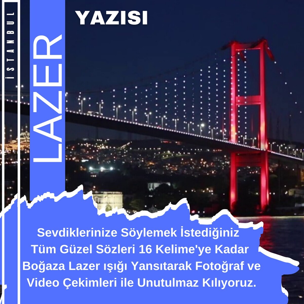 Bosphorus Organization’dan İstanbul Boğazında Sevdiklerinize Özel Sürpriz Hediye Lazer Yazısı