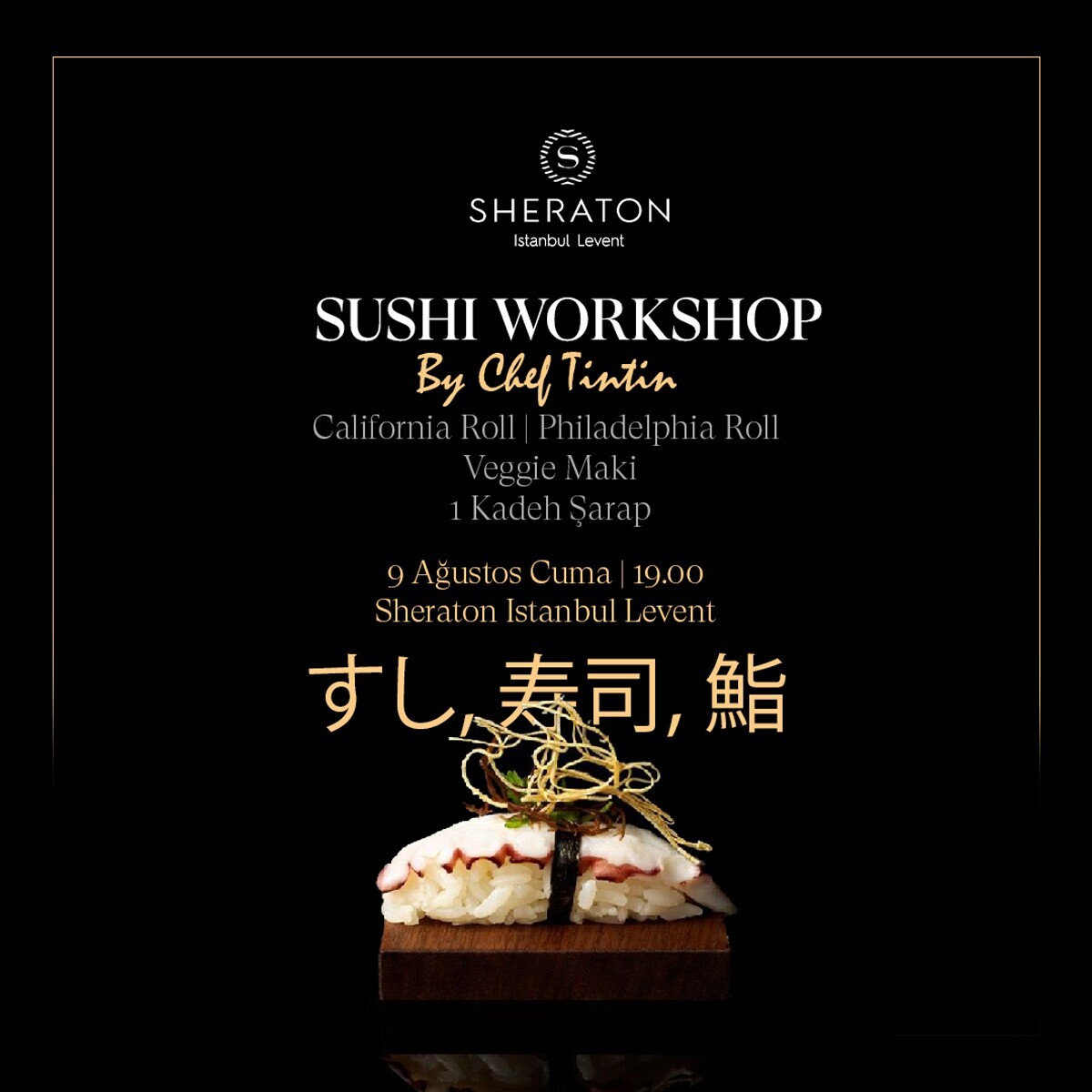 Sheraton Istanbul Levent'te Sushi Workshop
