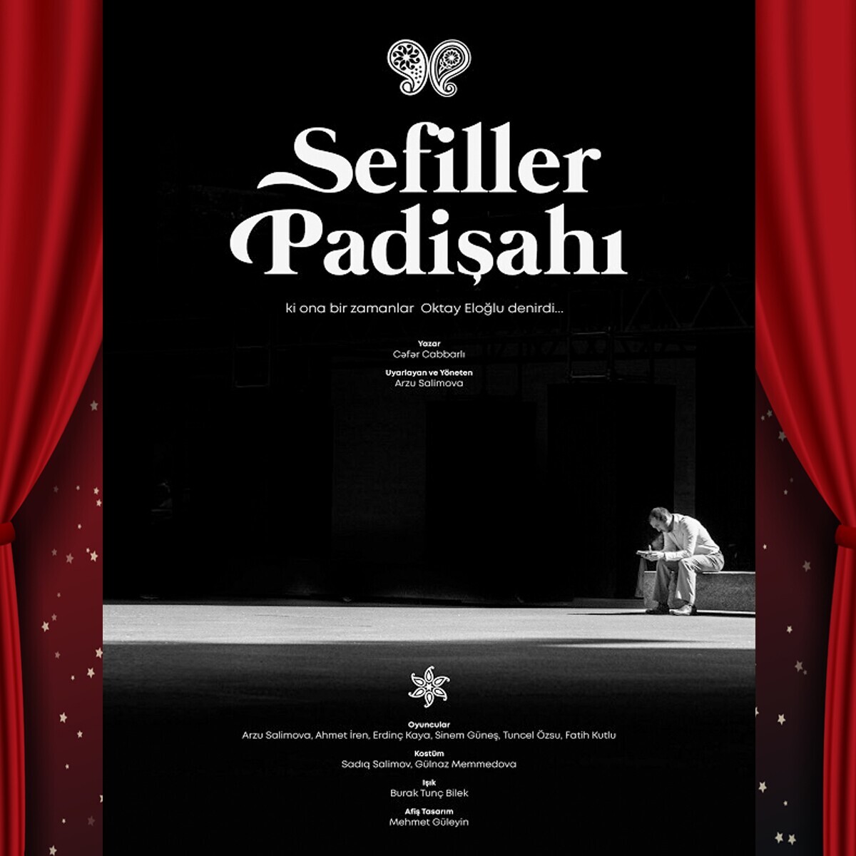 'Sefiller Padişahı' Tiyatro Bileti