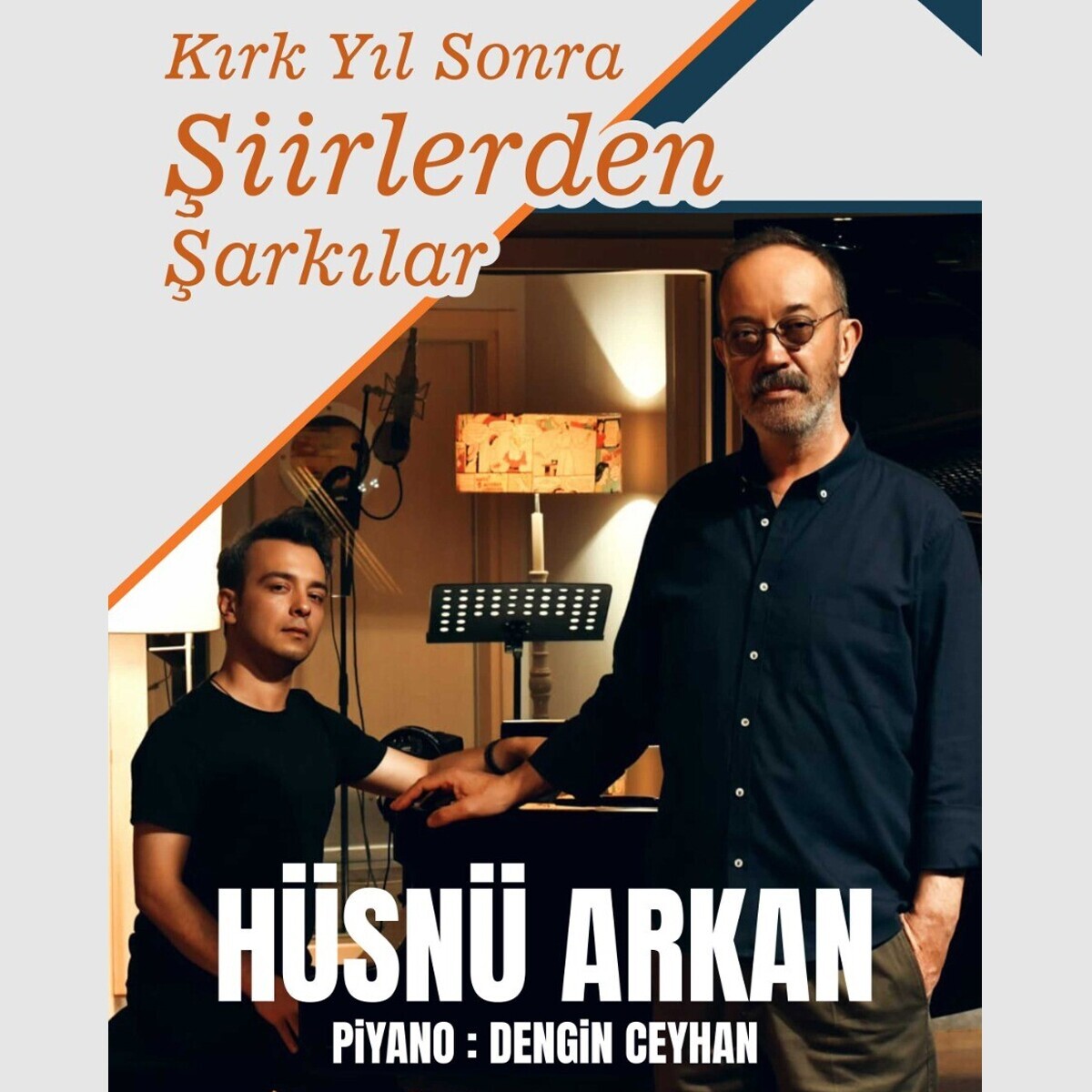 Hüsnü Arkan & Dengin Ceyhan - Kırk Yıl Sonra Şiirlerden Şarkılar Konse