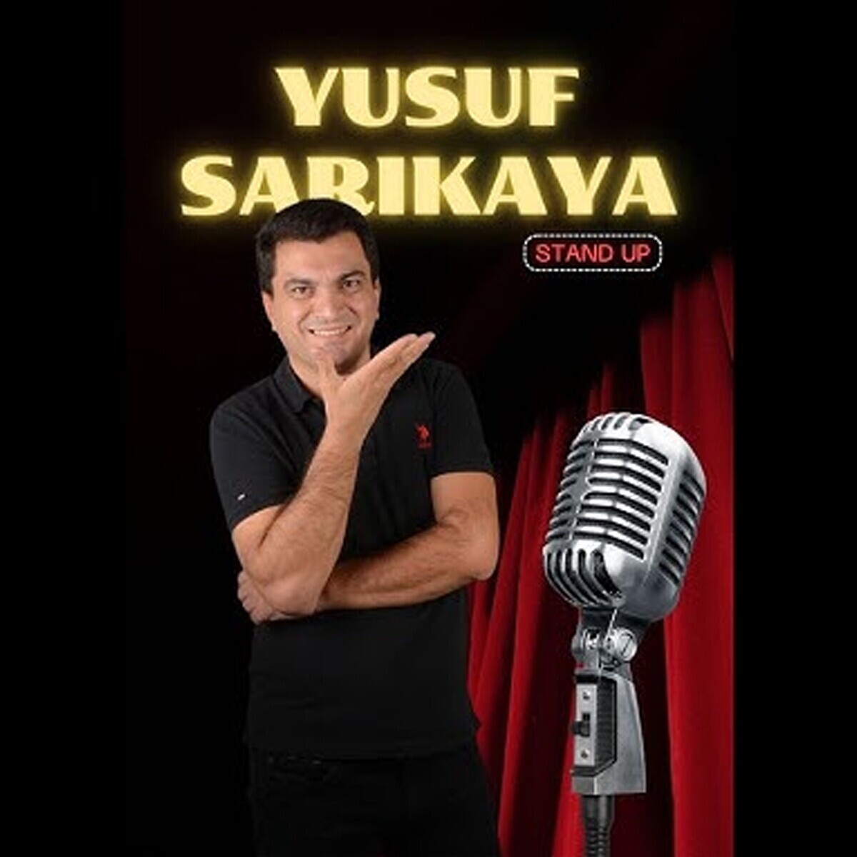 Yusuf Sarıkaya Stand Up Bileti