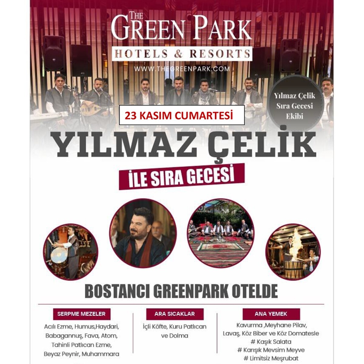 The Green Park Hotel'de 23 Kasım Cumartesi Yılmaz Çelik İle Sıra Gece