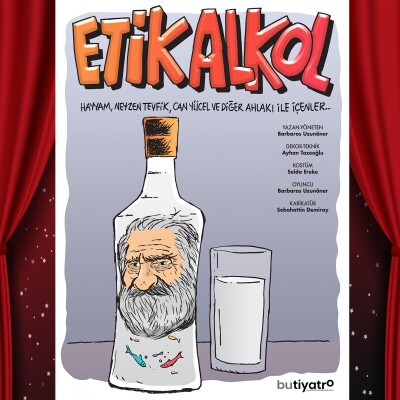 'Etik Alkol' Tiyatro Bileti