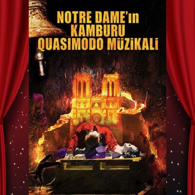 Victor Hugo’nun Ölümsüz Eseri Notre Dame - Quasimodo Müzikali'ne Bilet