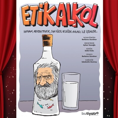 'Etik Alkol' Tiyatro Bileti