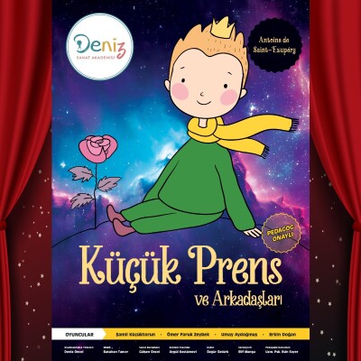 'Küçük Prens ve Arkadaşları' Çocuk Tiyatro Oyunu Bileti