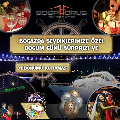 Bosphorus Organization Boğaz’da Doğum Günü ve Yıldönümü Sürprizi
