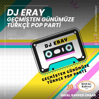 Dj Eray Geçmişten Günümüze Türkçe Pop Parti Konser Bileti