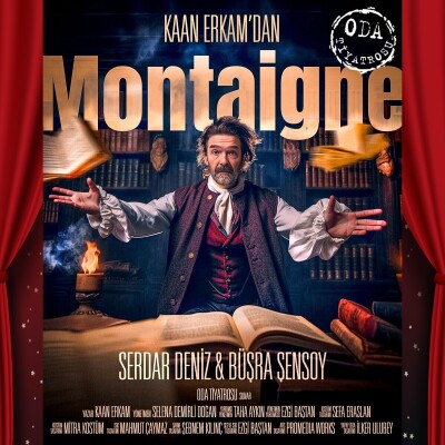 'Montaigne' Tiyatro Oyunu Bileti