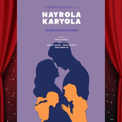 Ferhan Şensoy'un Kaleminden 'Hayrola Karyola' Tiyatro Bileti