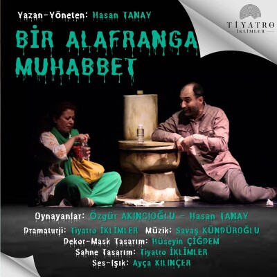 'Bir Alafranga Muhabbet' Tiyatro Bileti