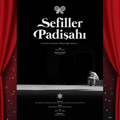 'Sefiller Padişahı' Tiyatro Bileti