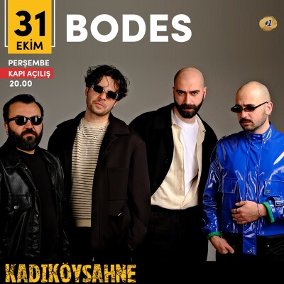 31 Ekim Bodes Kadıköy Sahne Konser Bileti