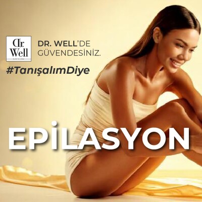 Dr. Well Güzellik 6 Şubede Geçerli İstenmeyen Tüy Uygulaması