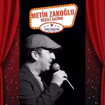 Yılbaşı Özel Metin Zakoğlu 'Neşeli Gazino' Stand Up Bileti