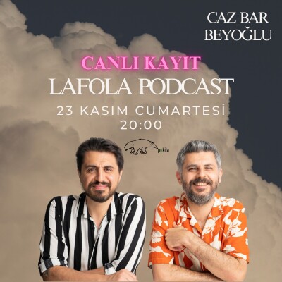 Lafola Podcast - Kayıtlı Gösteri Bileti