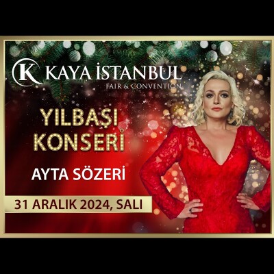 Kaya İstanbul Fair & Convention Hotel'de Ayta Sözeri Yılbaşı Galası