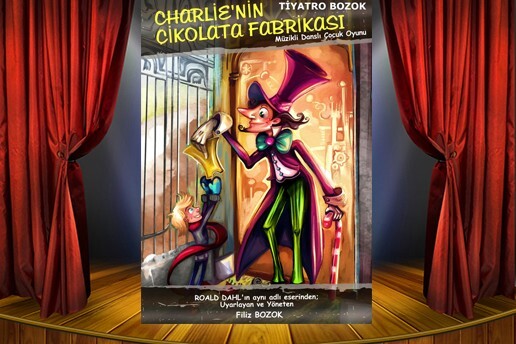 Charlie'nin Çikolata Fabrikası Adlı Müzikli Danslı Çocuk Tiyatro Oyunu