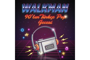 24 Aralık Walkman 90'lar Türkçe Pop Gecesi KadıköySahne Bileti