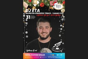 31 Aralık DJ Eta Yılbaşı Özel Geçmişten Günümüze Türkçe-Yabancı Pop Hayal Kahvesi Emaar Konser Bileti SINIRLI SAYIDA 1 Alana1 Bedava