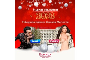 Merter Ramada Hotel & Suites by Wyndham İstanbul’da Yılbaşı Özel Kumru & Tanıl Galası ve Konaklama Paketleri