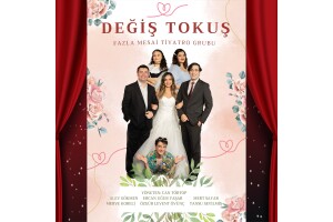 'Değiş Tokuş' Tiyatro Bileti