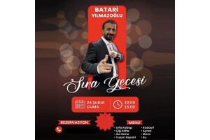 Urfa'dan Kebapçı'da 24 Şubat Batari Yılmazoğlu ile Sıra Gecesi Programı