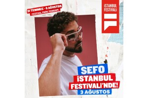3 Ağustos Perşembe Sefo Konseri ve Onlarca Aktivite Dahil İstanbul Festivali Giriş Bileti