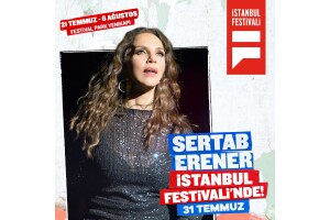 31 Temmuz Pazartesi Sertab Erener Konseri ve Onlarca Aktivite Dahil İstanbul Festivali Giriş Bileti