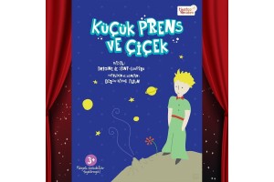 'Küçük Prens ve Çiçek' Çocuk Tiyatro Oyunu Bileti