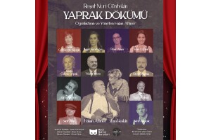 Reşat Nuri Güntekin'in Ölümsüz Eseri 'Yaprak Dökümü' Tiyatro Oyunu Bileti
