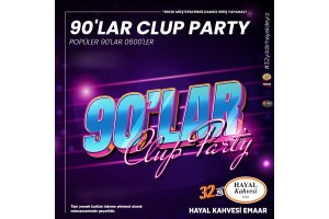 90'lar Clup Party Hayal Kahvesi Emaar Konser Bileti
