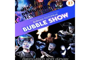 'Bubble Show' Çocuk Gösteri Bileti