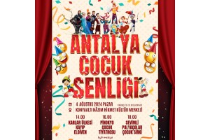 4 Ağustos 'Antalya Çocuk Şenliği' Giriş Bileti